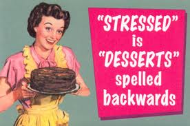'stressed is 'desserts'